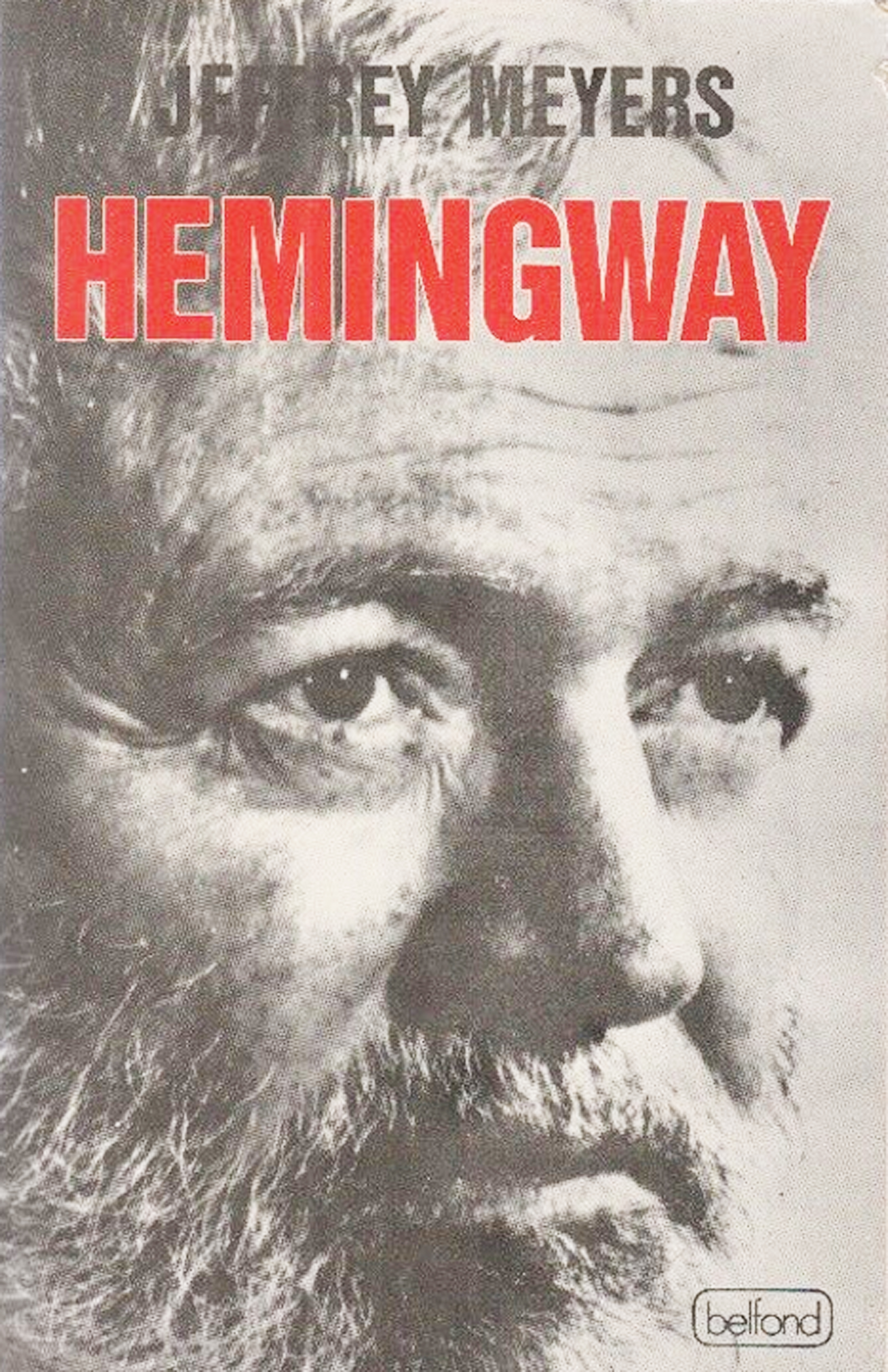 Ernest Hemingway, Paris, Editions Belfond, 1987