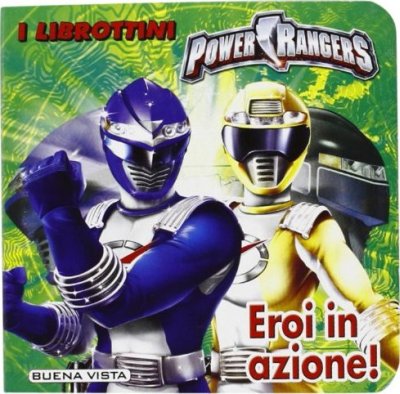 Eroi in azione. Power Rangers