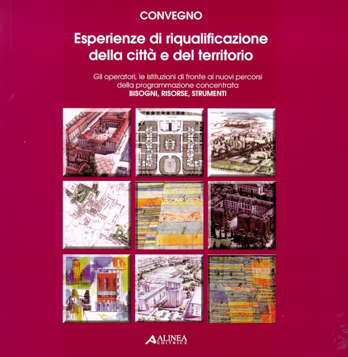 Esperienze di riqualificazione della città e del territorio. Gli operatori, …
