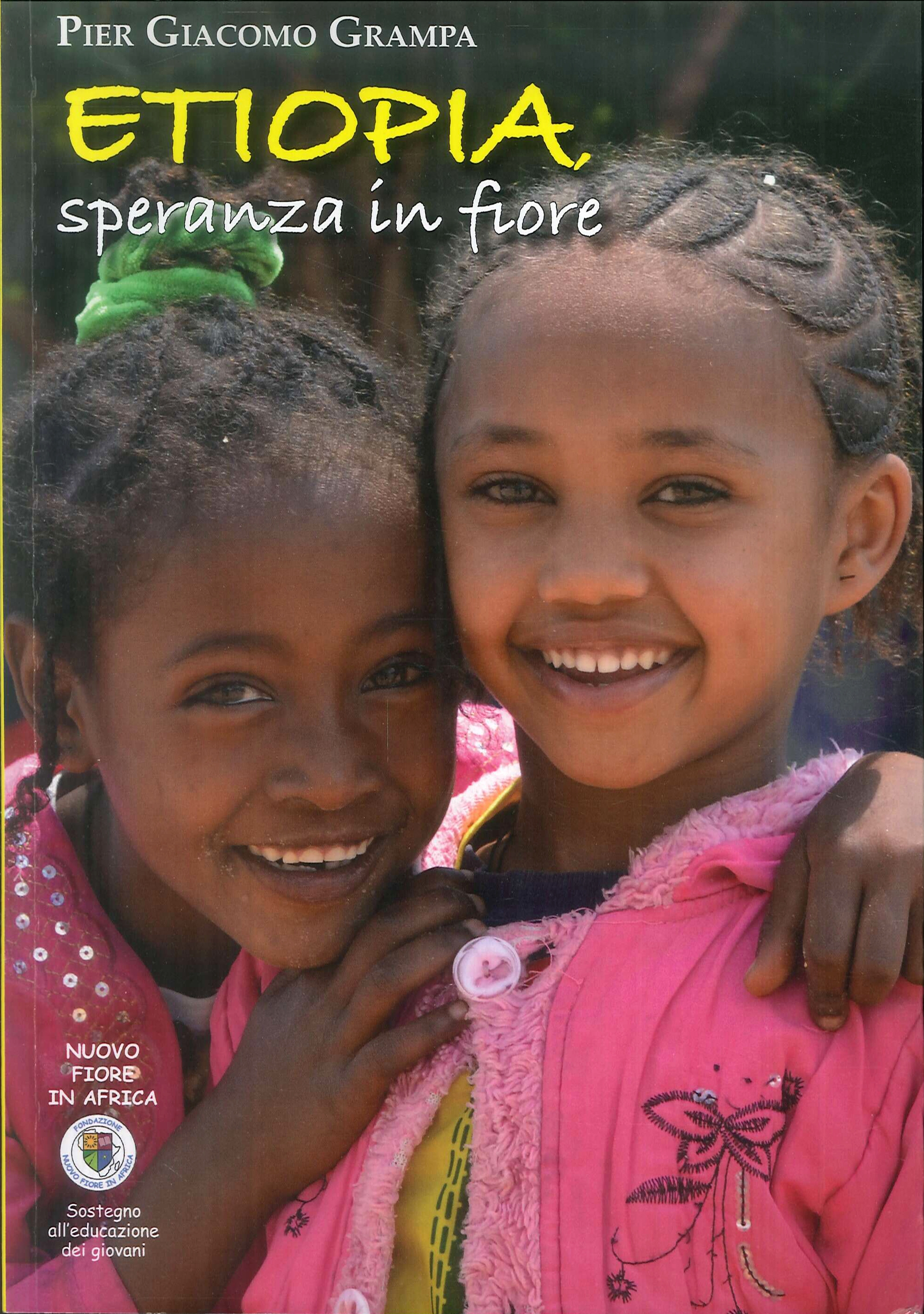 Etiopia. Speranza in fiore