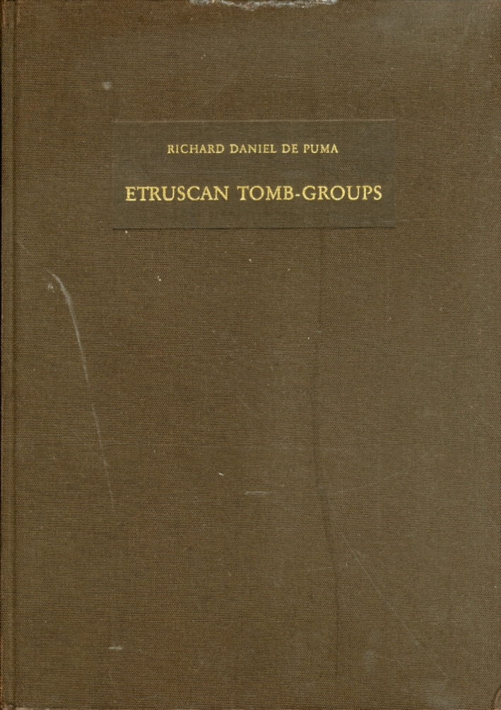 Etruscan Tomb Groups. Ancient Pottery and Bronzes in Chicago'S Field …