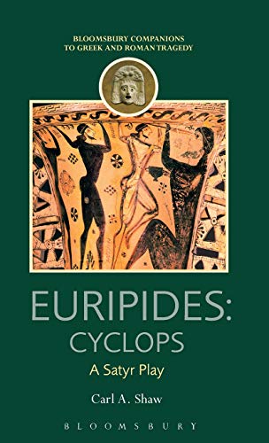 Euripides Cyclops: A Satyr Play