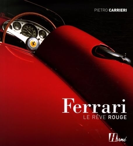 Ferrari: Le rêve rouge