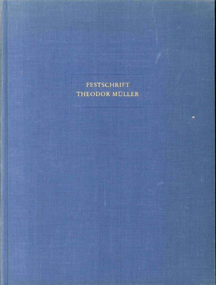 Festschrift Theodor Müller. Zum 19 April 1965. Studien Zur Geschichte …