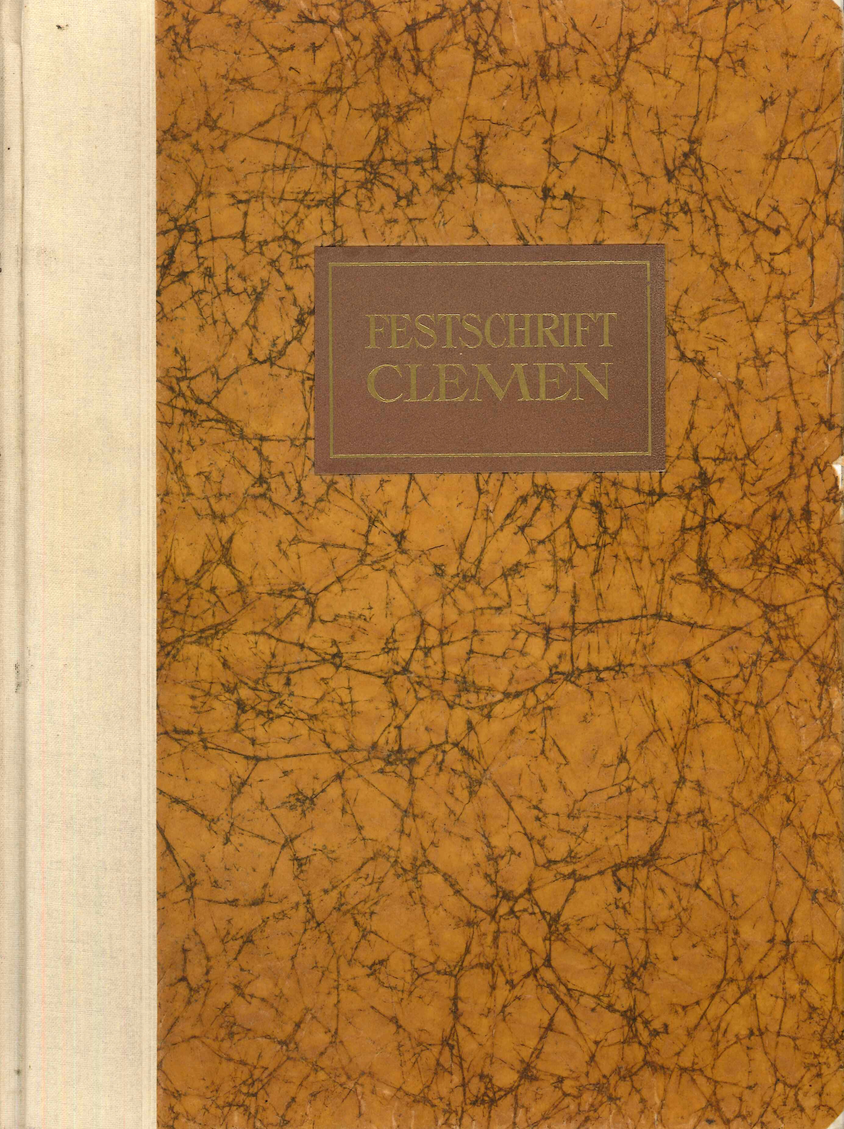 Festschrift zum sechzigsten geburtstag von paul clemen. 31. oktober 1926.