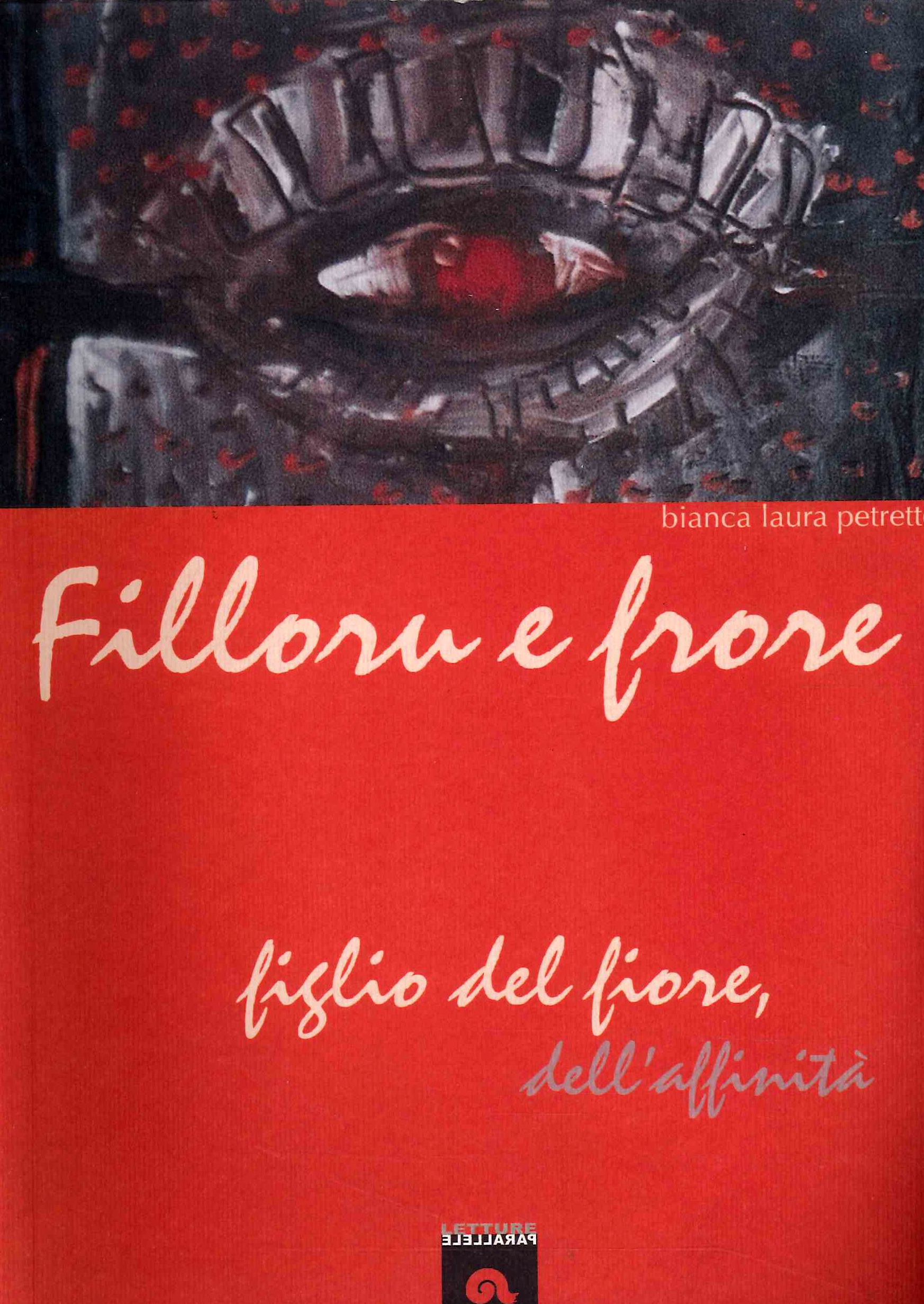 Filloru e frore. Figlio del fiore, dell'affinità