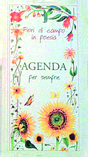 Fiori di campo. Agenda per sempre