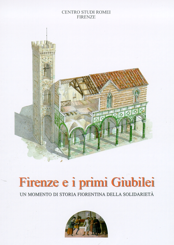 Firenze e i primi Giubilei. Un momento di storia fiorentina …