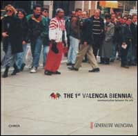 First Valencia Biennial. Comunication between the arts. Catalogo della mostra. …