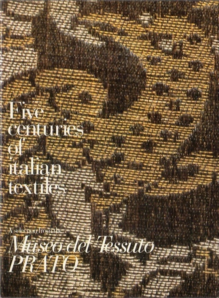 Five Centuries of Italian Textiles 1300-1800. A Selection from the …