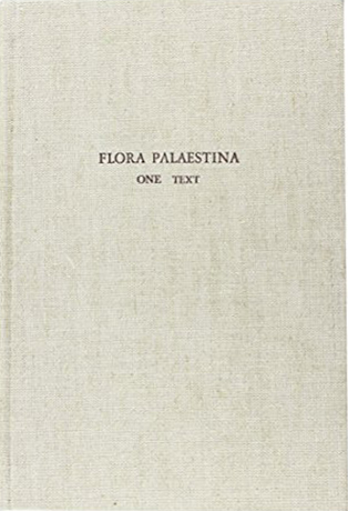 Flora Palaestina: Equisetaceae to Moringaceae