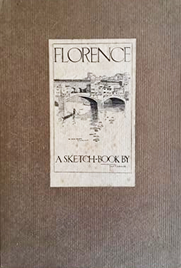 Florence a Sketch Book By Ted Richards