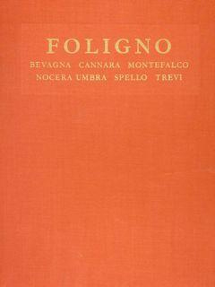 Foligno, Bevagna, Cannara, Montefalco, Nocera Umbra, Spello, Trevi