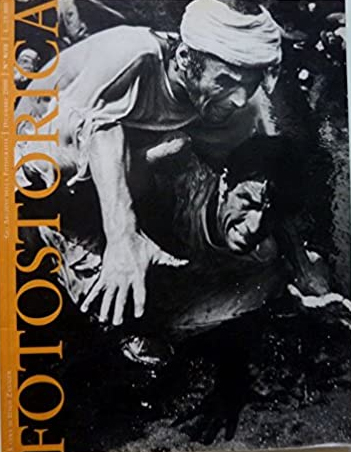 FOTOSTORICA. Gli Archivi della Fotografia. A cura di Italo Zannier …