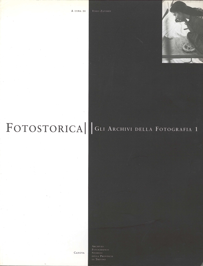 Fotostorica. Gli Archivi delle Fotografia 0001