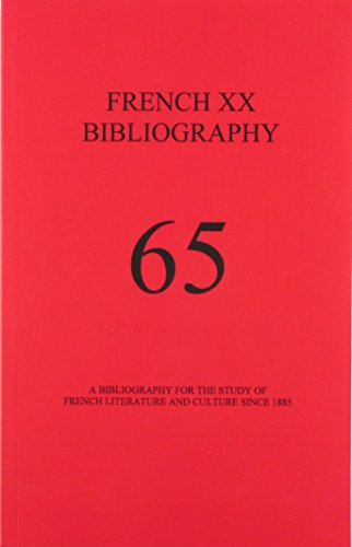 French XX Bibliography 65: A Bibliography for the Study of …