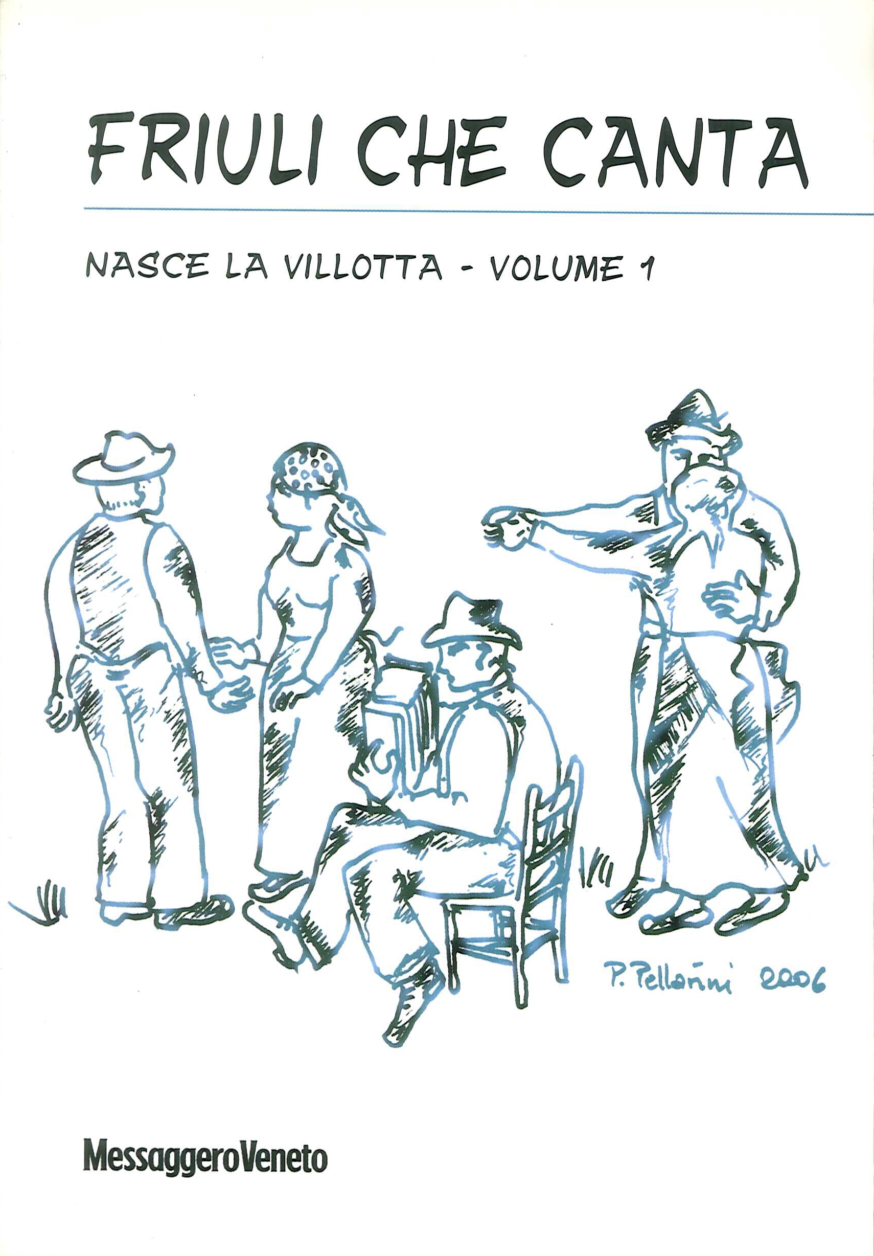Friuli che Canta. 4 Volumi