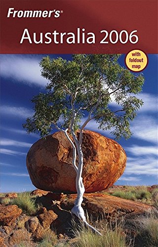 Frommer'S 2006 Australia [Lingua Inglese]