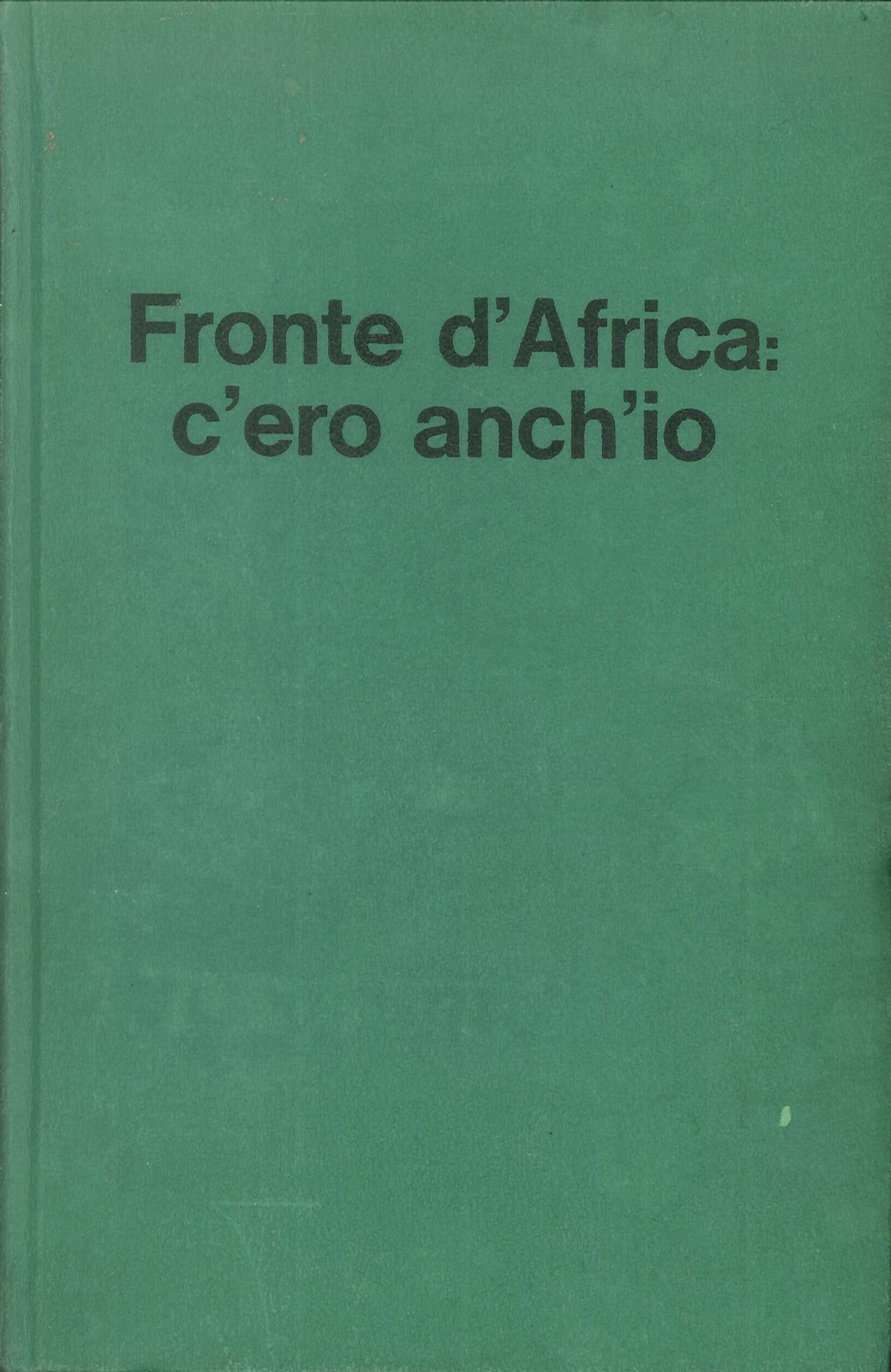 Fronte d'Africa: c'ero anch'io