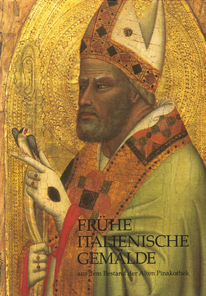 Frühe Italienische Gemälde Aus Dem Bestand Der Alten Pinakothek
