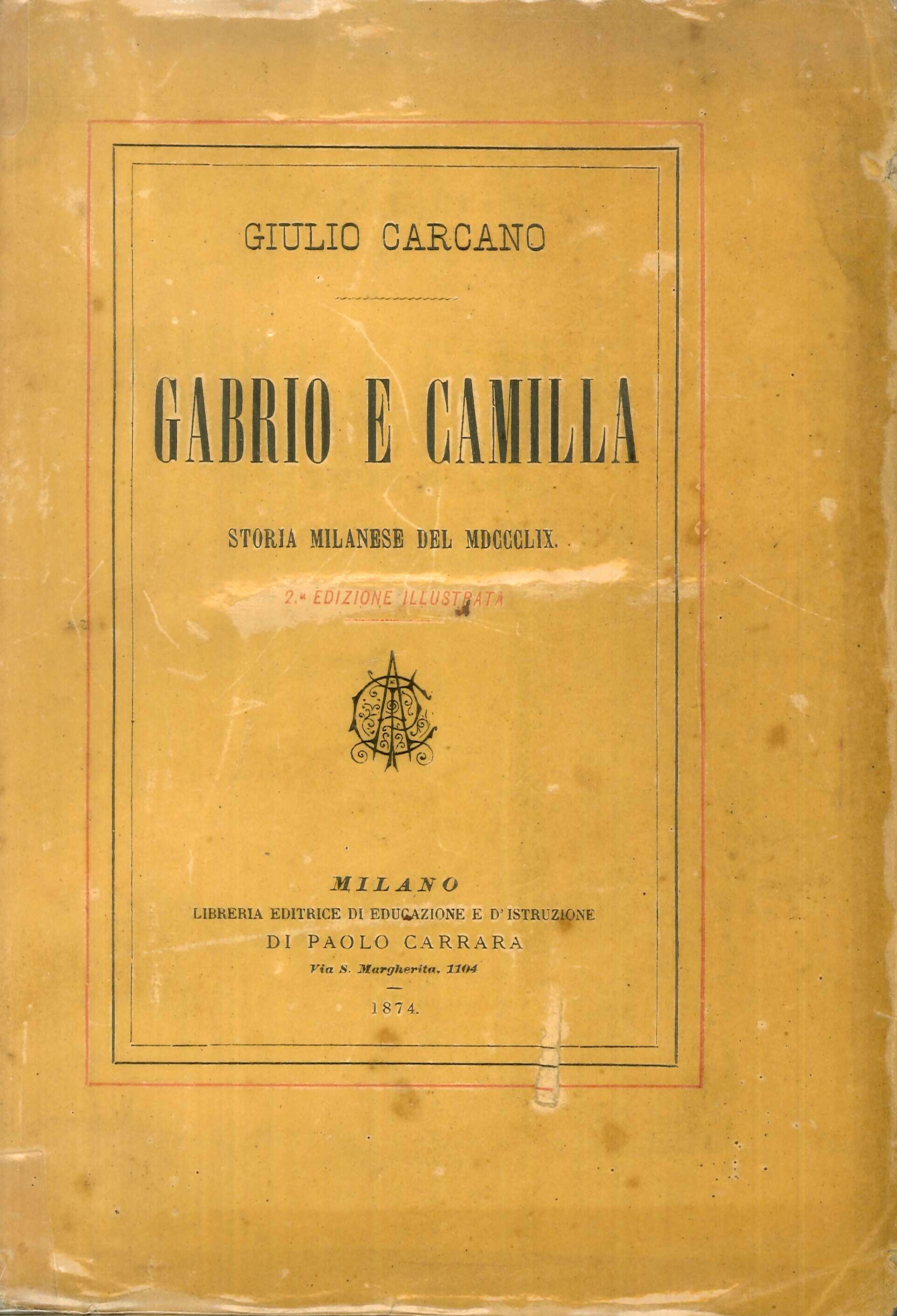 Gabrio e Camilla Storia Milanese del Mdccclix