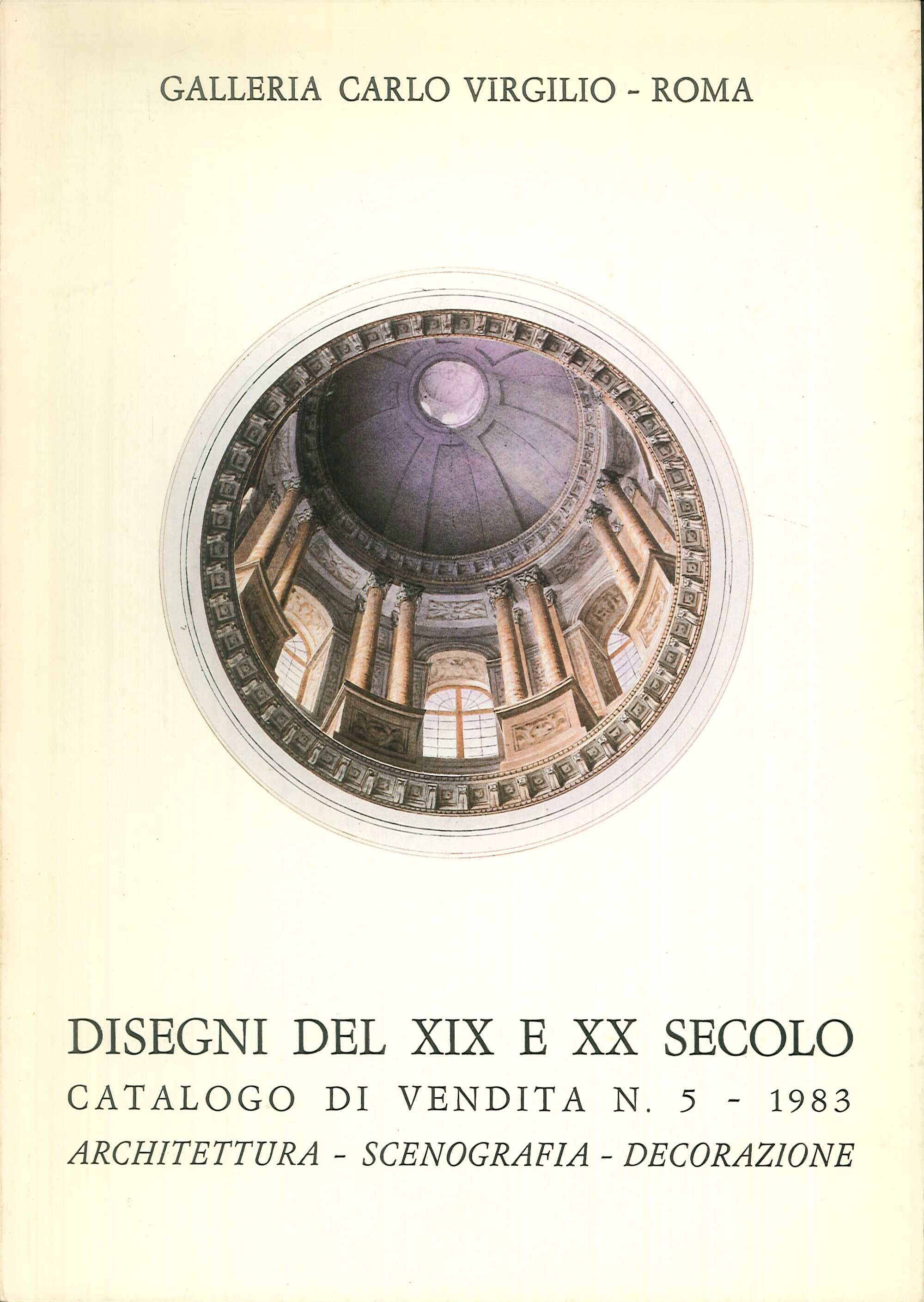 Galleria Carlo Virgilio. Disegni del XIX e XX Secolo. Catalogo …