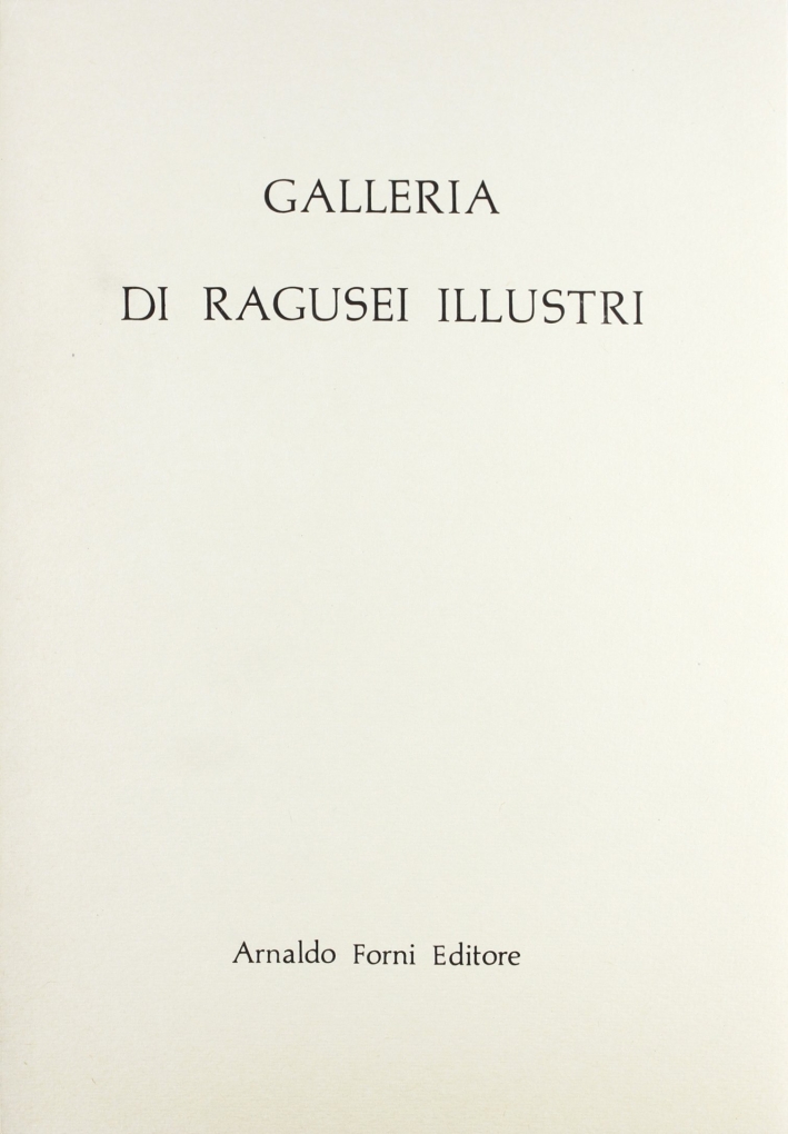Galleria dei ragusei illustri (Ragusa, 1841)