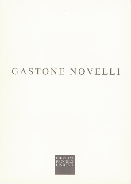 Gastone Novelli. Opere su carta e sculture