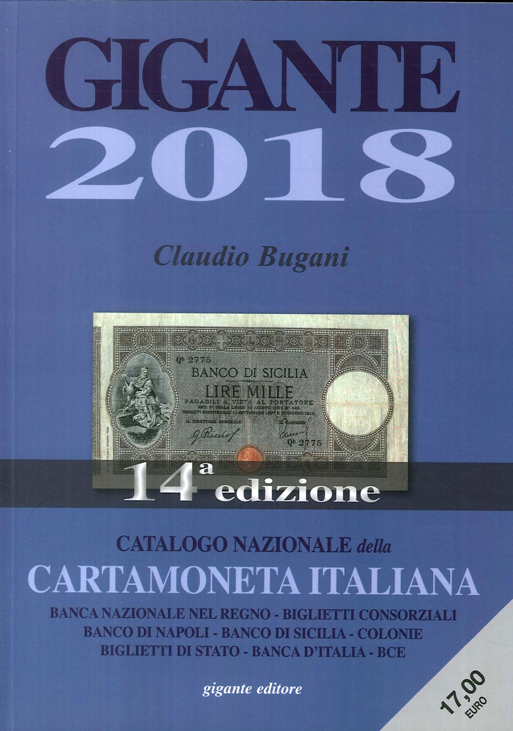Gigante 2018. Catalogo Nazionale della Cartamoneta italiana