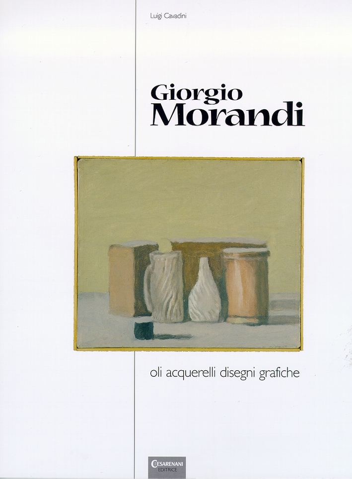 Giorgio Morandi. Oli, acquerelli, disegni, grafiche