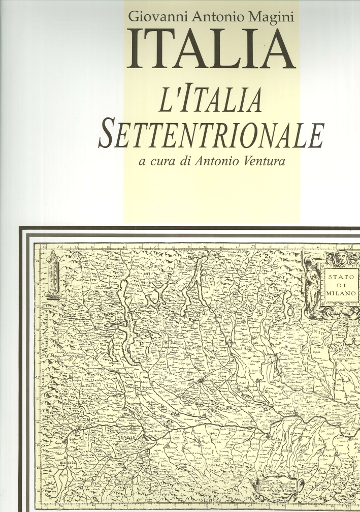 Giovanni Antonio Magini. L'Italia. L'Italia Settentrionale (Atlante)