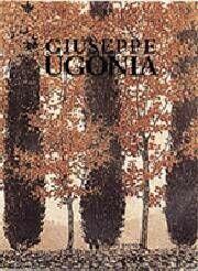 Giuseppe Ugonia. Atti del Convegno di studi in occasione del …