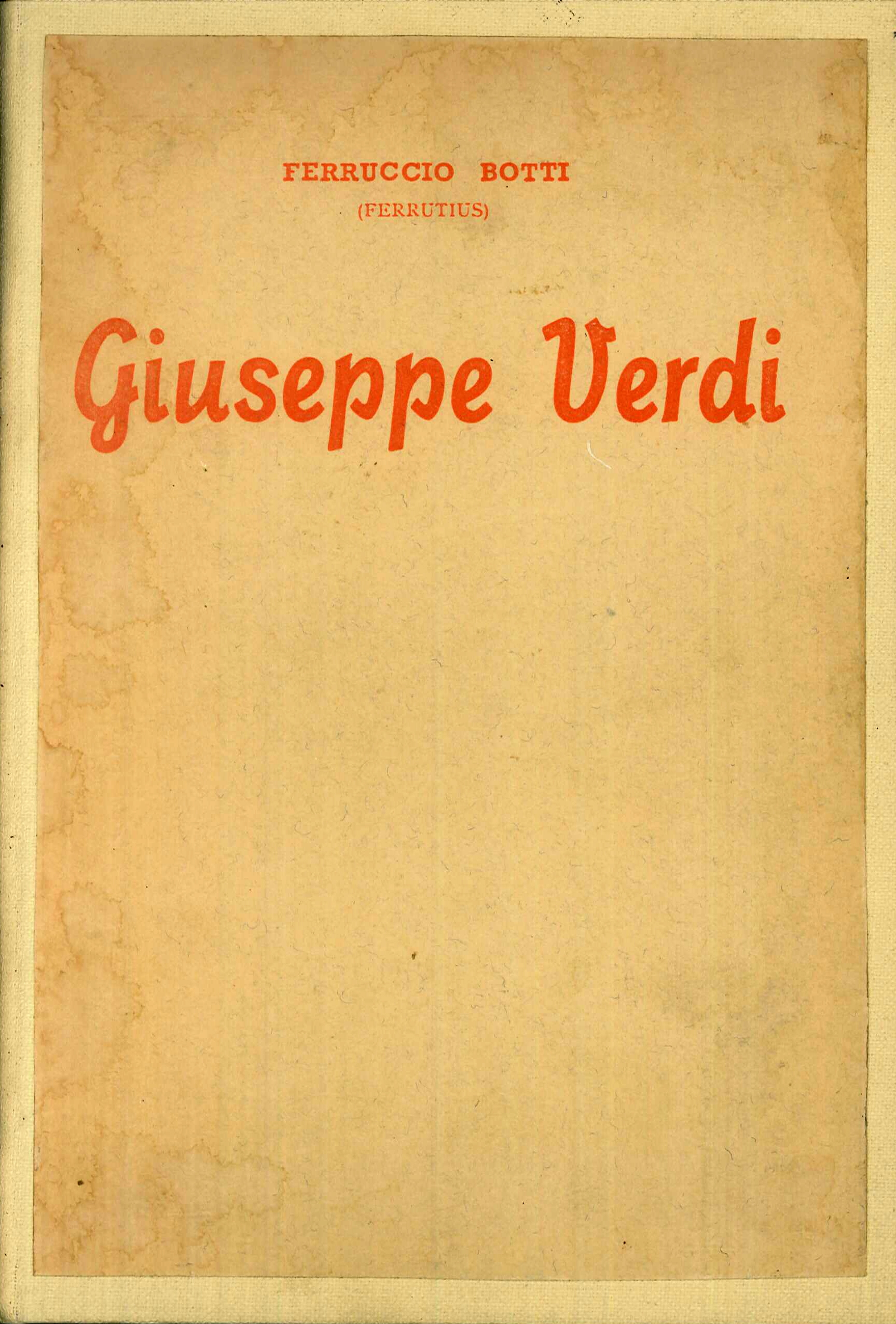 Giuseppe Verdi. Seconda edizione.