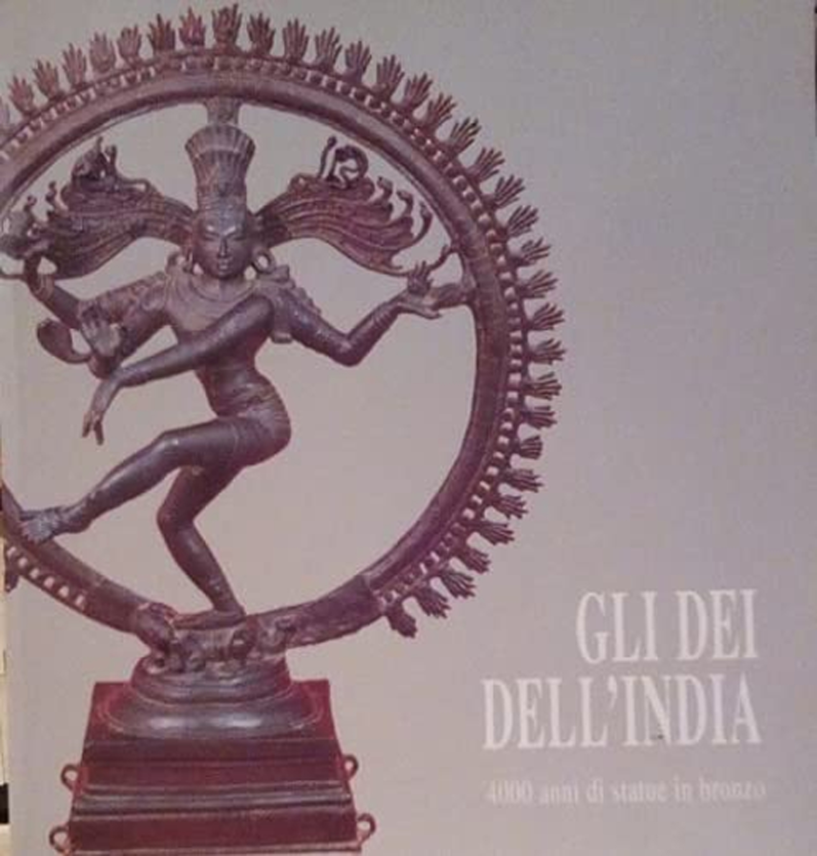 Gli dei dell'India. 4000 anni di statue in bronzo