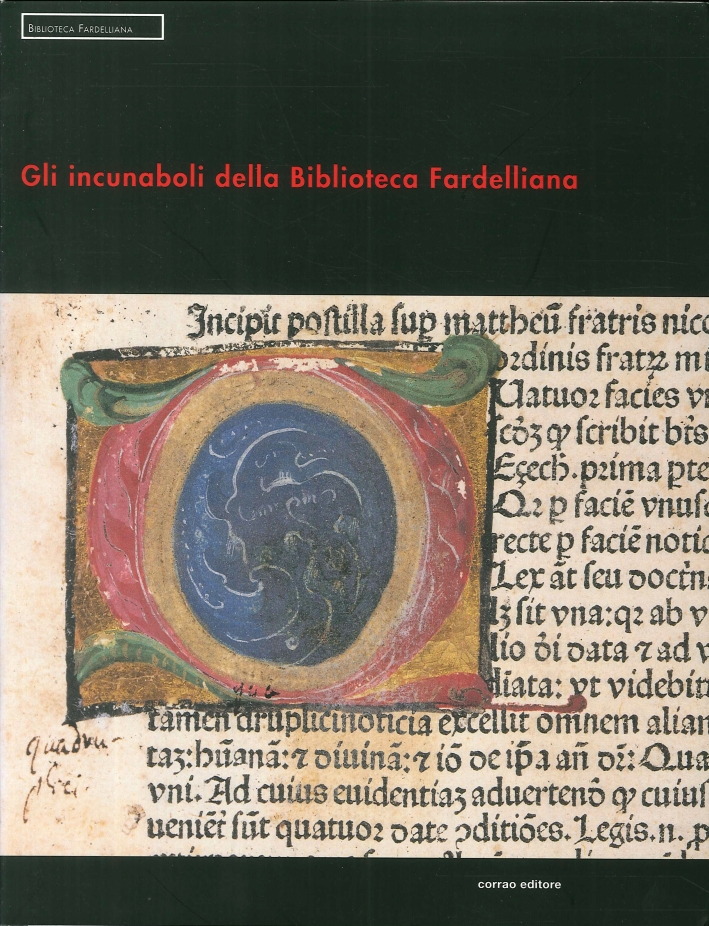 Gli incunaboli della Biblioteca Fardelliana