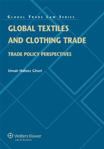 Global Textiles and Clothing Trade: Trade Policy Perspectives