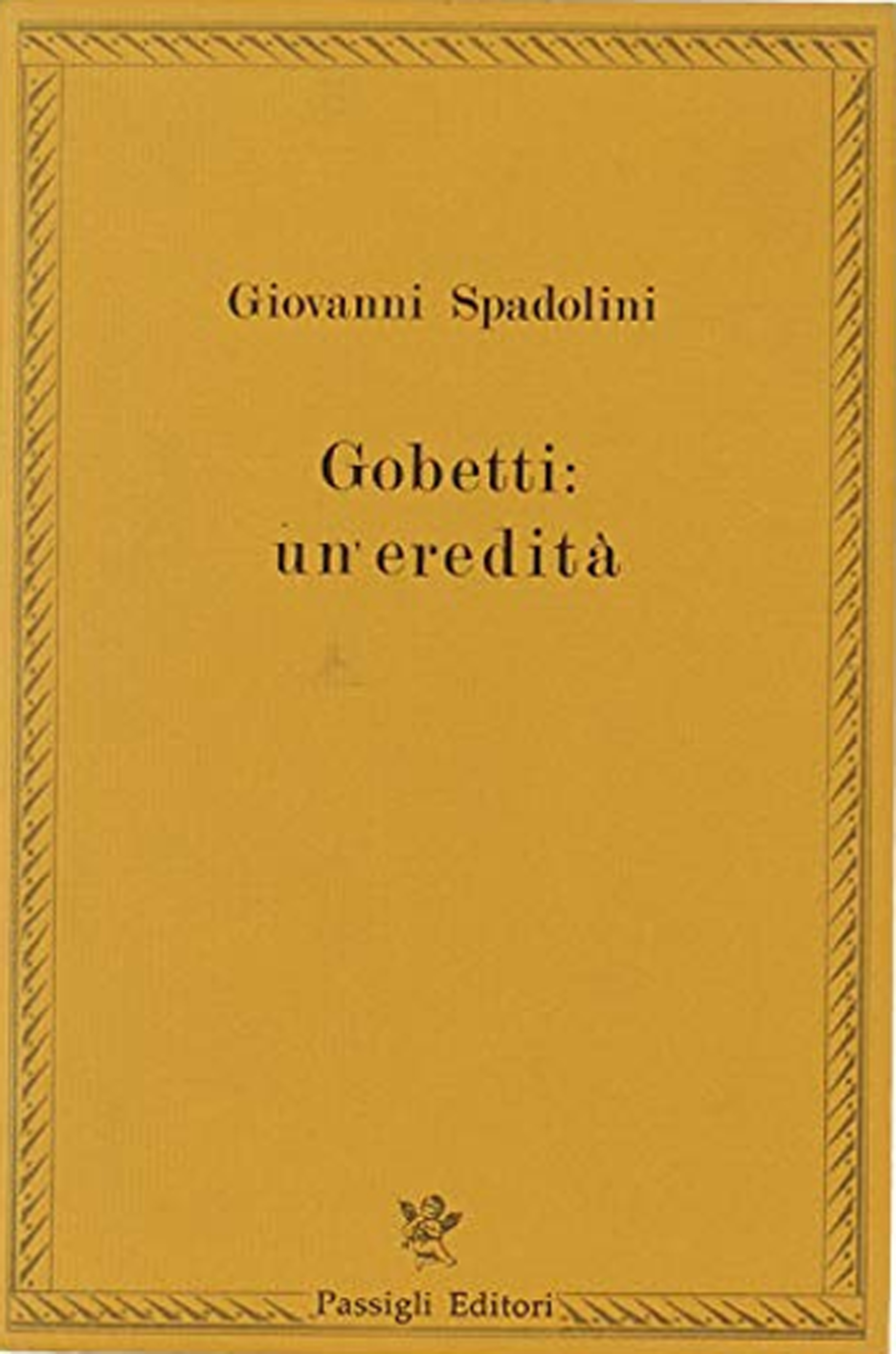 Gobetti: un'eredità