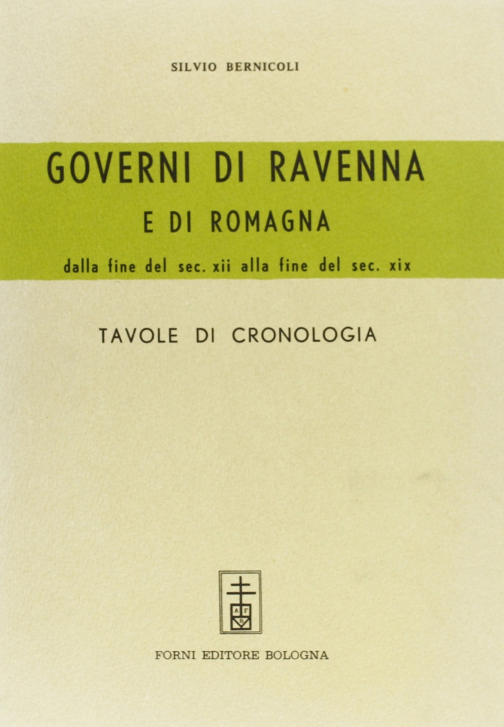 Governi di Ravenna e di Romagna dalla fine del secolo …