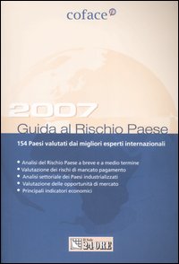 Guida al rischio paese 2007. 154 Paesi valutati dai migliori …