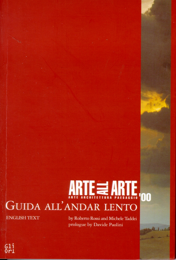 Guida all'andar lento del viaggiatore di arte all'arte. Guida all'andar …