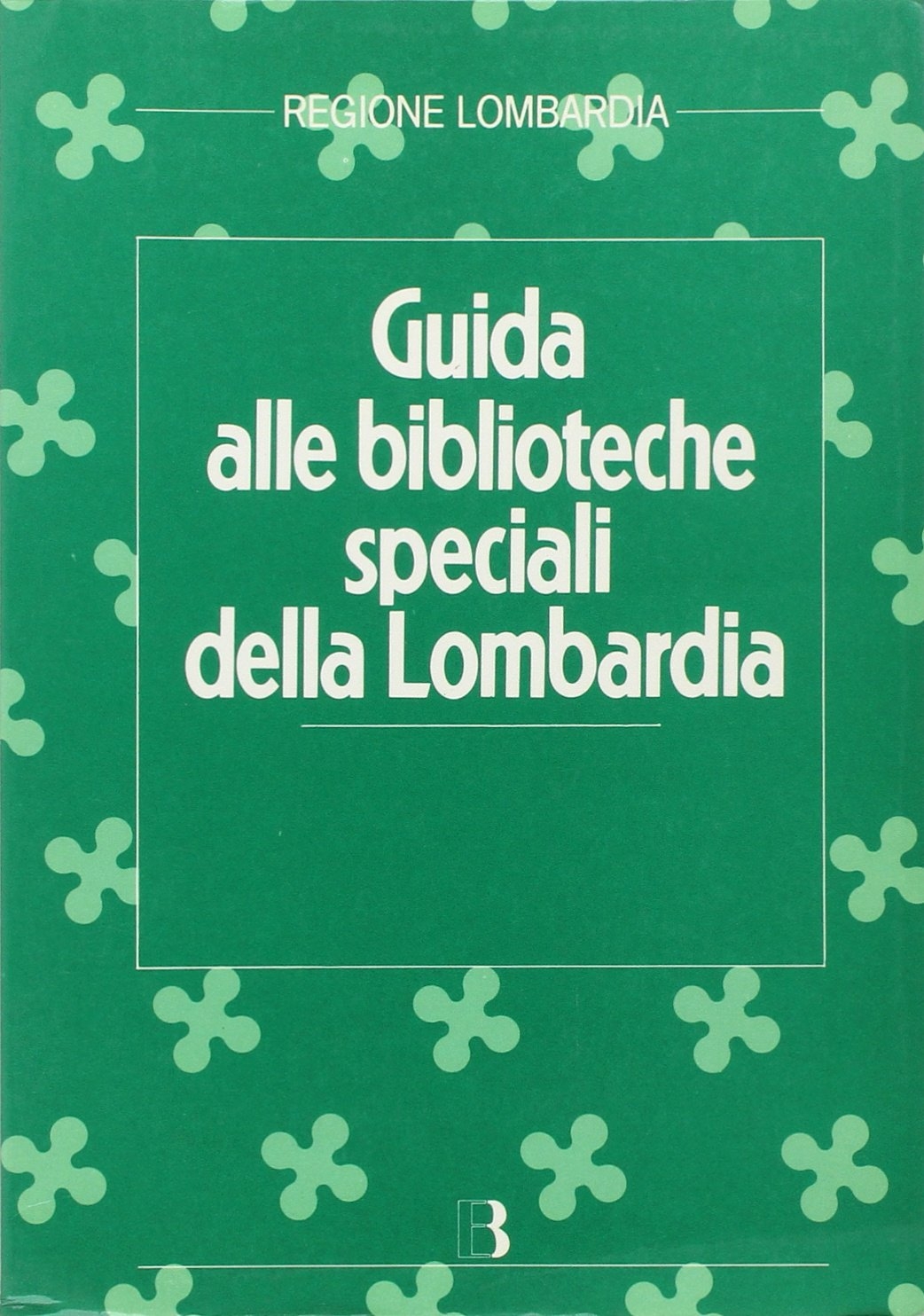 Guida alle biblioteche speciali della Lombardia