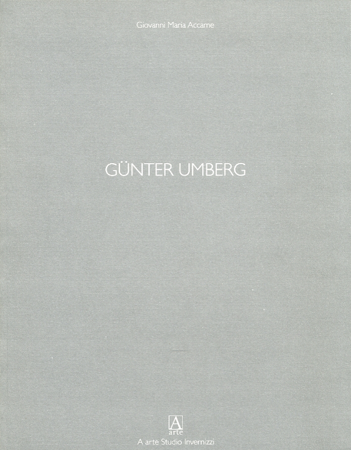 Gunter Umberg. [Edizione italiana e tedesca]