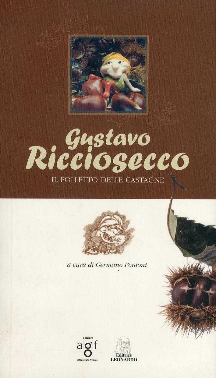Gustavo Ricciosecco. Il folletto delle castagne