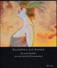 Halbwelt auf papier. Otto Dix und Conrad Felixmüller aus einer …