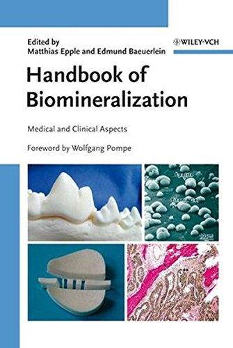 Handbook of Biomineralization: Medical and Clinical Aspects: 3