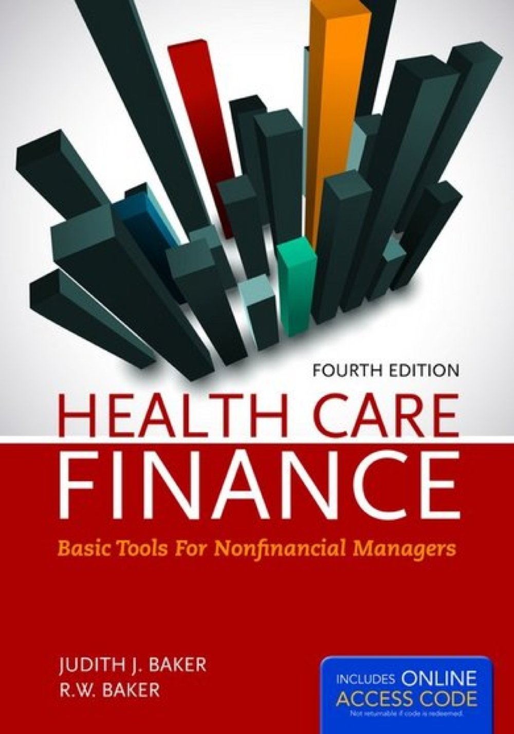 Health Care Finance: Basic Tools For Nonfinancial Managers