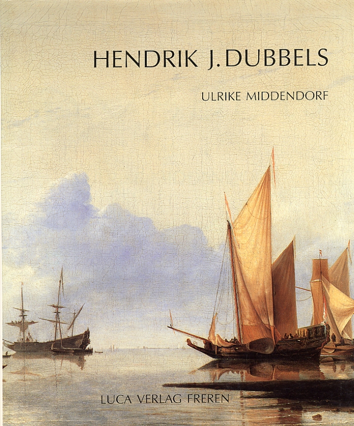Hendrik Jacobsz. Dubbels. (1621-1707). Gemälde und zeichnungen mit kritischem oeuvrekatalog