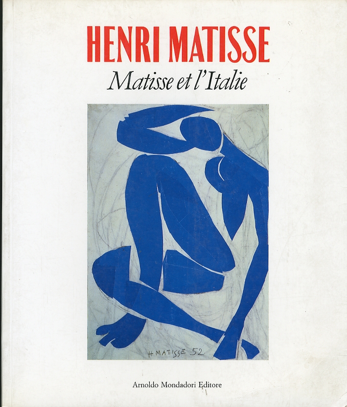 Henri Matisse. Matisse et l'Italie
