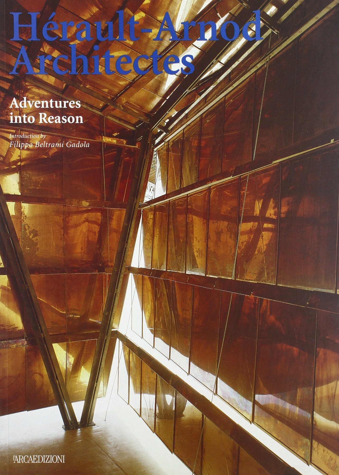 Hérault-Arnod architects. Adventures into Reason