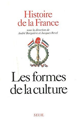 Histoire De La France: Tome 4, Les Formes De La …